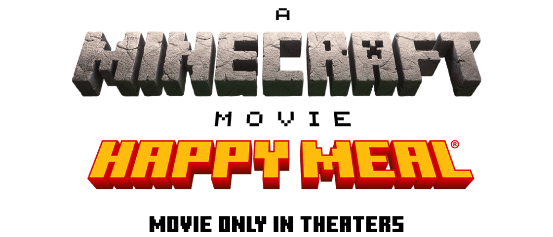 A Minecraft Movie Happy Meal. Movie only in theaters.